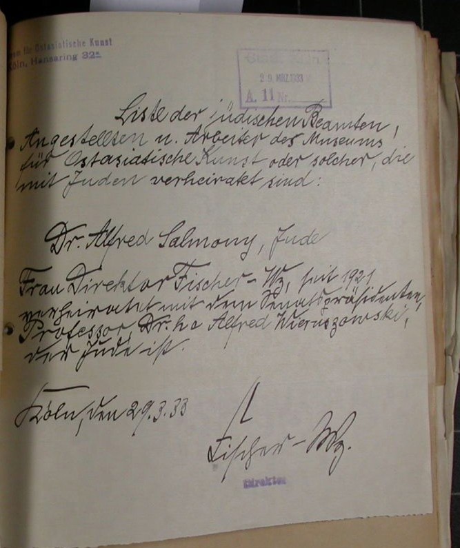 In 1933 the city authorities demanded that the heads of all municipal departments draw up lists of their Jewish staff. The handwritten list submitted by Frieda Fischer-Wieruszowski includes the name of the scholar Alfred Salmony (1890–1958), who in 1934 emigrated to the USA where he had a splendid career as an academic and museum curator. The list also includes her own name, as she had been married to a Jew since 1921 and thus fell into the Nazis’ ‘mixed marriage’ category; the document was in the city archive which collapsed in 2009, but was recovered, albeit badly damaged.
